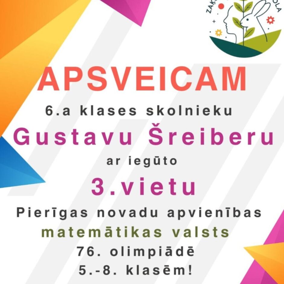 Apsveikuma plakāts no Zākumuižas Pamatskolas ar uzrakstu: 
